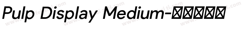 Pulp Display Medium字体转换
